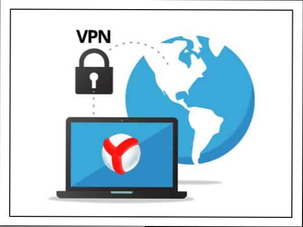 Voľné VPN pre službu Yandex
