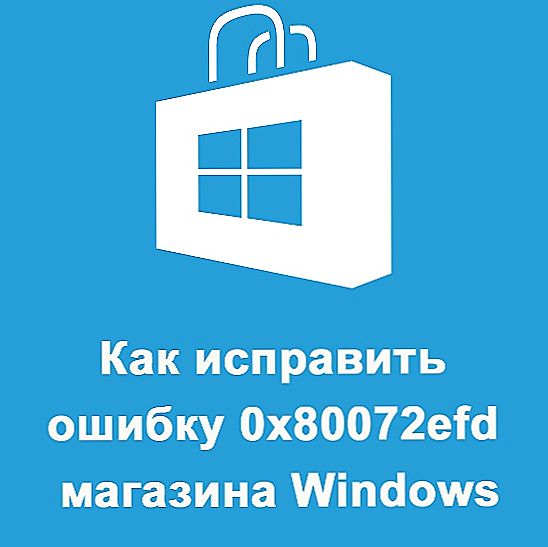 Pogreška u sustavu Windows Store pogreške 0x80072EFD