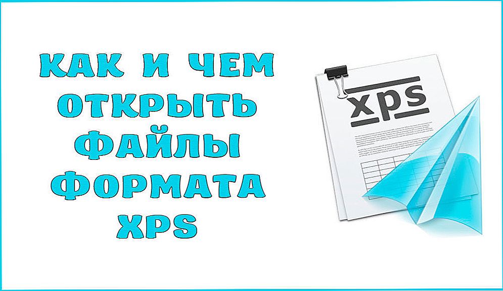 Kako otvoriti XPS datoteke