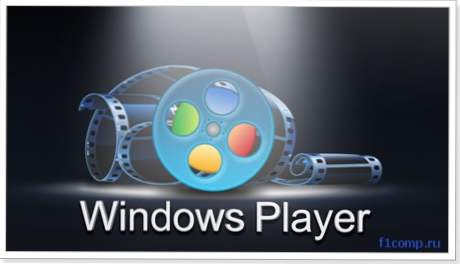 Pregled programa Windows Player - moderan, jednostavan i funkcionalan videoplayer.