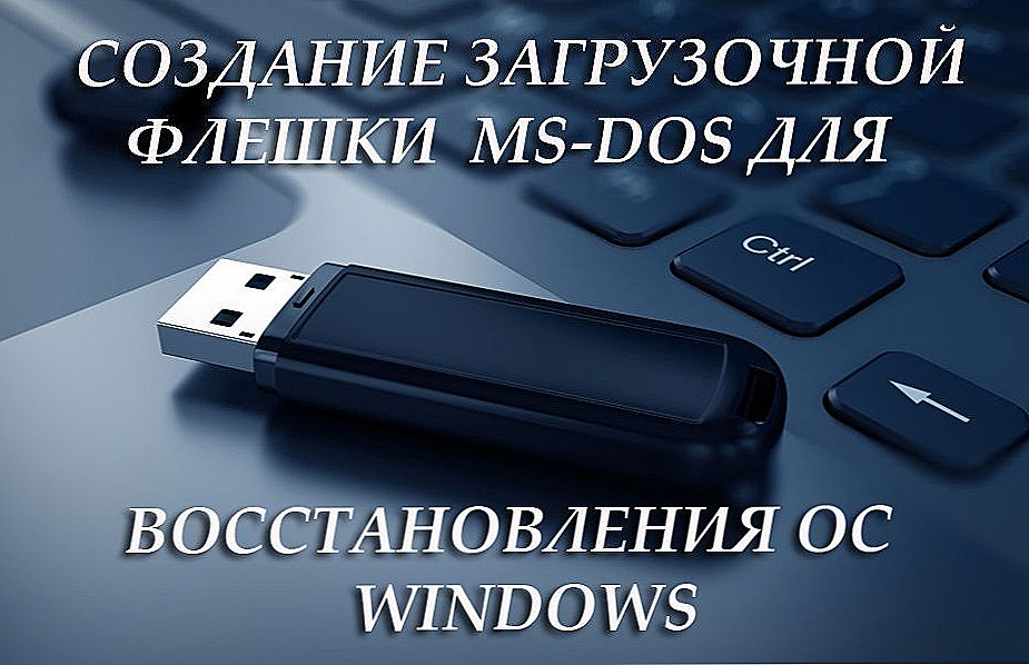 Izrada MS-DOS flash pogona za podizanje sustava za vraćanje sustava Windows