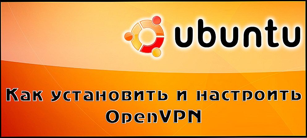 Instaliranje i konfiguriranje OpenVPN za Ubuntu